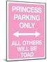 Princess Parking Only No Parking Pink Sign Poster Print-null-Mounted Poster