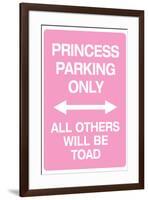 Princess Parking Only No Parking Pink-null-Framed Art Print