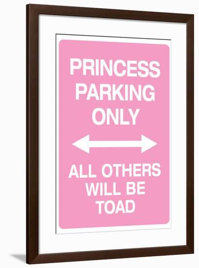 Princess Parking Only No Parking Pink-null-Framed Art Print
