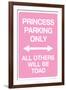 Princess Parking Only No Parking Pink-null-Framed Art Print