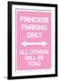 Princess Parking Only No Parking Pink-null-Framed Art Print