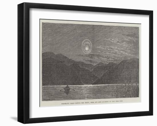 Prismatic Halo Round the Moon, Seen at Lake Lucerne on the 13th Inst-null-Framed Giclee Print