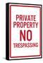 Private Property No Trespassing Sign Poster-null-Framed Stretched Canvas