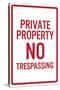 Private Property No Trespassing Sign Poster-null-Stretched Canvas