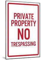 Private Property No Trespassing-null-Mounted Poster