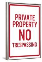 Private Property No Trespassing-null-Framed Poster