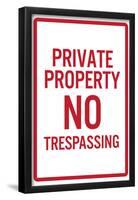 Private Property No Trespassing-null-Framed Poster