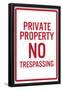 Private Property No Trespassing-null-Framed Poster