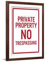 Private Property No TrespassingPoster-null-Framed Art Print