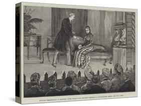 Private Theatricals in Hampton Court Palace for Princess Frederica's Convalescent Home-null-Stretched Canvas