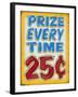 Prize Every Time Distressed-Retroplanet-Framed Giclee Print