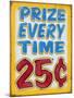 Prize Every Time Distressed-Retroplanet-Mounted Giclee Print