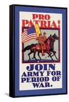 Pro Patria! Join Army for Period of War-H. Devitt Welsh-Framed Stretched Canvas