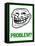 Problem? Rage Comic Meme-null-Framed Stretched Canvas