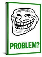 Problem? Rage Comic Meme-null-Stretched Canvas