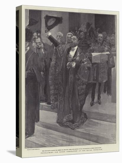 Proclaiming the King's Coronation at the Royal Exchange-Frank Craig-Stretched Canvas