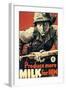 Produce More Milk for Him, c.1943-null-Framed Art Print