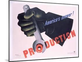 Production - America's Answer! Poster-Jean Carlu-Mounted Giclee Print
