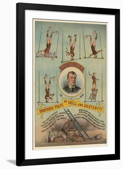 Prof.Theurer and his Inimitable Feats of Skills and Dexterity, c. 1883-Vintage Reproduction-Framed Art Print