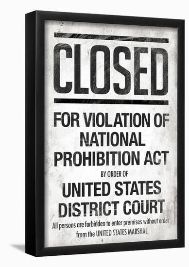 Prohibition Act Closed Notice-null-Framed Poster