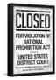 Prohibition Act Closed Notice-null-Framed Poster