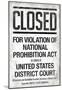 Prohibition Act Closed Notice-null-Mounted Poster