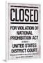 Prohibition Act Closed Sign Notice-null-Framed Art Print