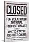 Prohibition Act Closed Sign Notice-null-Stretched Canvas