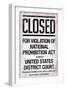 Prohibition Act Closed Sign Notice-null-Framed Art Print