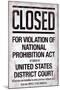 Prohibition Act Closed Sign Notice-null-Mounted Art Print