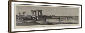 Proposed Iron Railway Bridge across the Nile at Mansurah-null-Framed Premium Giclee Print