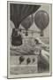 Proposed Method of Reaching the North Pole by Balloons, Balloons Starting, Balloons at Anchor-William Bazett Murray-Mounted Giclee Print