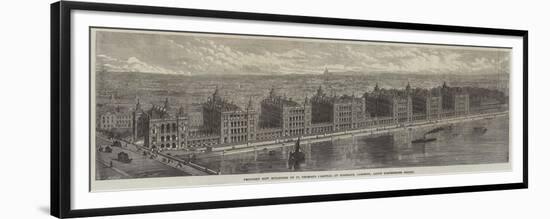 Proposed New Buildings of St Thomas's Hospital at Stangate, Lambeth, Above Westminster Bridge-null-Framed Premium Giclee Print