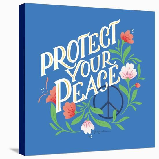 Protect Your Peace I Bright-Gia Graham-Stretched Canvas