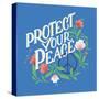 Protect Your Peace I Bright-Gia Graham-Stretched Canvas