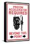 Proton Accelerator Required Past This Point Sign Poster-null-Framed Stretched Canvas