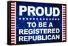 Proud to be a Registered Republican-null-Framed Stretched Canvas