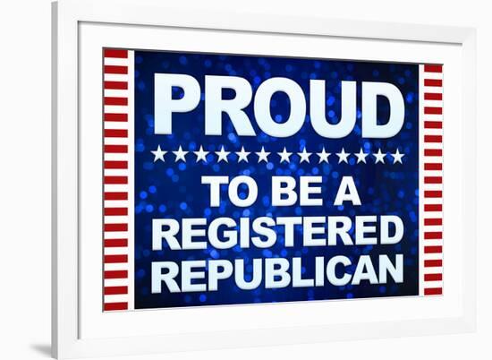 Proud to be a Registered Republican-null-Framed Art Print