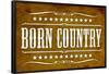 Proud to be Born Country Art Print Poster-null-Framed Poster