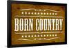 Proud to be Born Country Art Print Poster-null-Framed Poster