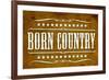 Proud to be Born Country-null-Framed Art Print