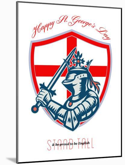 Proud to Be English Happy St George Day Shield Card-patrimonio-Mounted Art Print