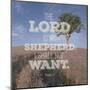Psalm 23 The Lord is My Shepherd - B&W Field-Inspire Me-Mounted Art Print
