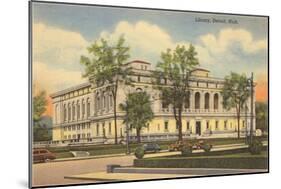 Public Library, Detroit, Michigan-null-Mounted Art Print