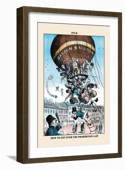 Puck Magazine: How to Get over the Prohibition Laws-F. Graetz-Framed Art Print