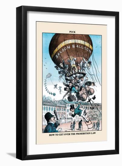 Puck Magazine: How to Get over the Prohibition Laws-F. Graetz-Framed Art Print