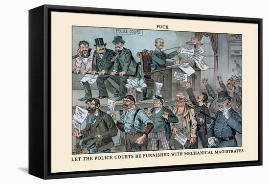 Puck Magazine: Let the Police Courts Be Furnished-Frederick Burr Opper-Framed Stretched Canvas