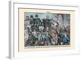 Puck Magazine: Let the Police Courts Be Furnished-Frederick Burr Opper-Framed Art Print