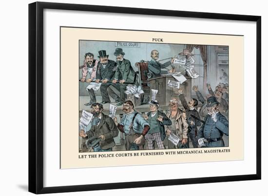 Puck Magazine: Let the Police Courts Be Furnished-Frederick Burr Opper-Framed Art Print