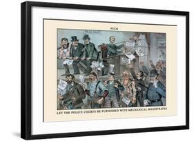 Puck Magazine: Let the Police Courts Be Furnished-Frederick Burr Opper-Framed Art Print